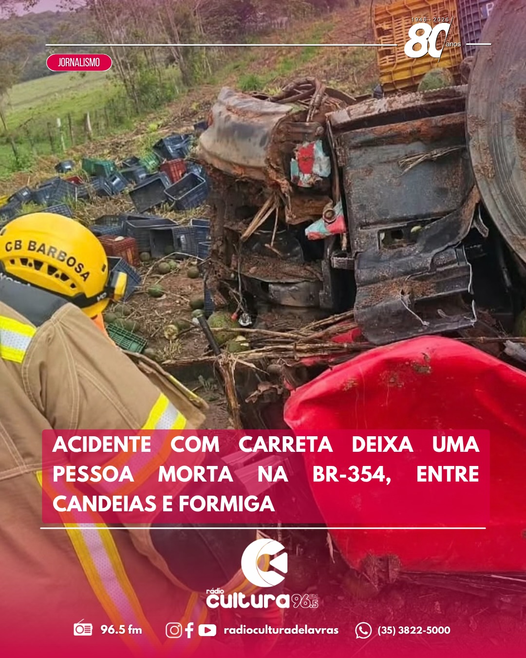 Acidente com carreta de abacates deixa um morto na BR-354, entre Candeias e Formiga
