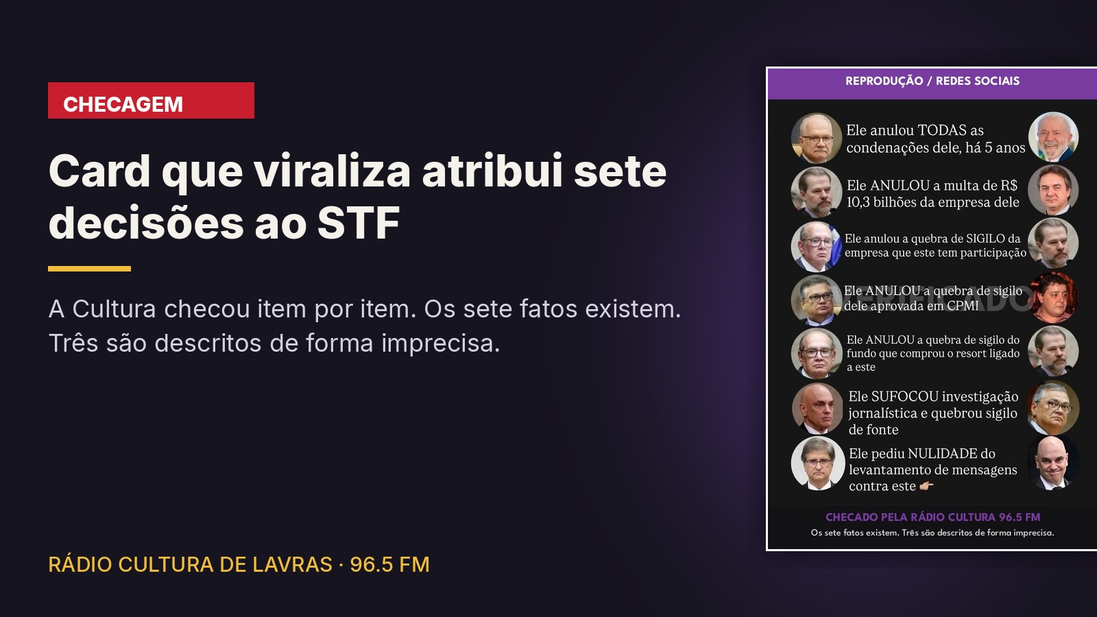 Card que viraliza atribui sete decisões ao STF; a Cultura checou uma a uma